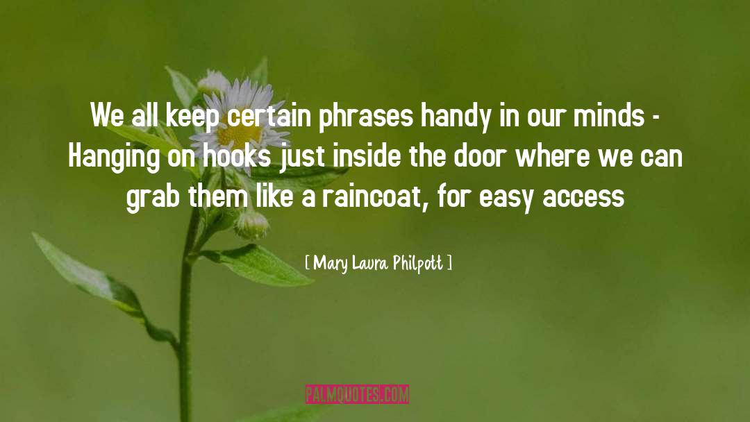 Access quotes by Mary Laura Philpott