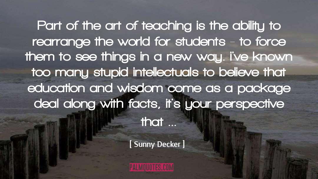 Access To Education quotes by Sunny Decker