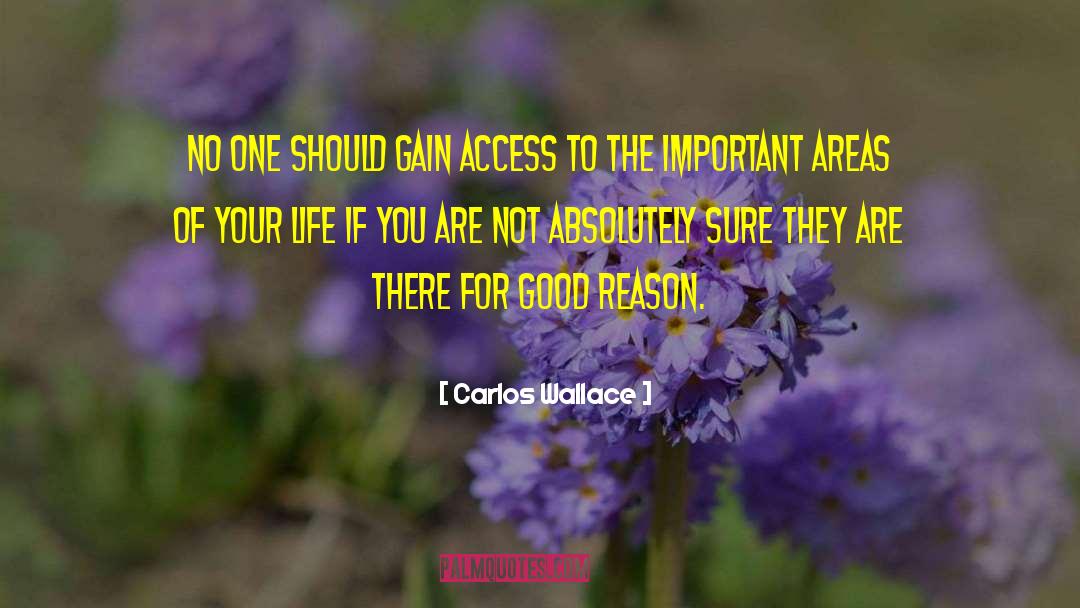 Access To Education quotes by Carlos Wallace