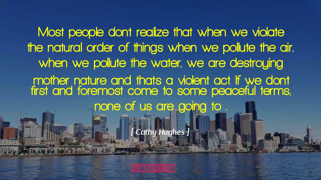 Access To Water quotes by Cathy Hughes