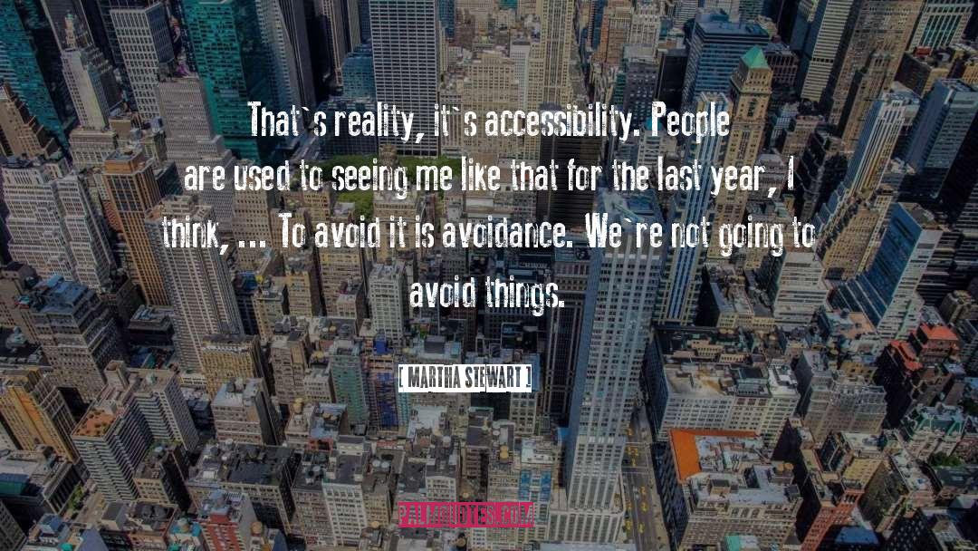 Accessibility quotes by Martha Stewart