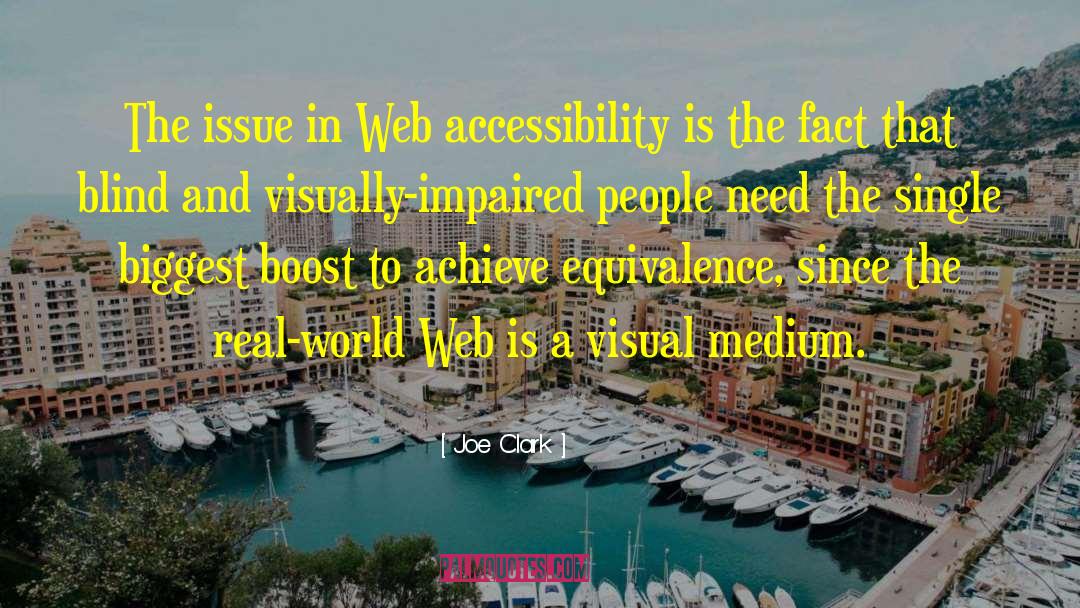 Accessibility quotes by Joe Clark