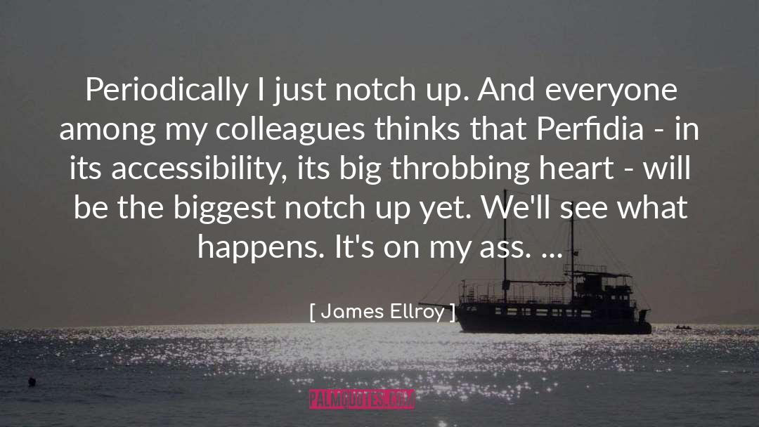 Accessibility quotes by James Ellroy