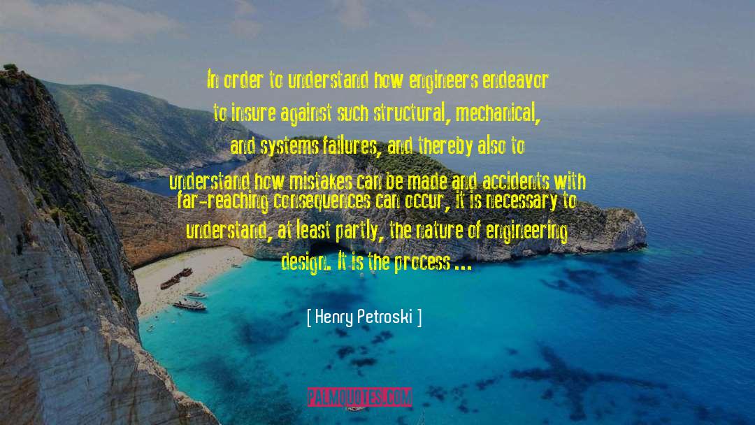 Accessible quotes by Henry Petroski