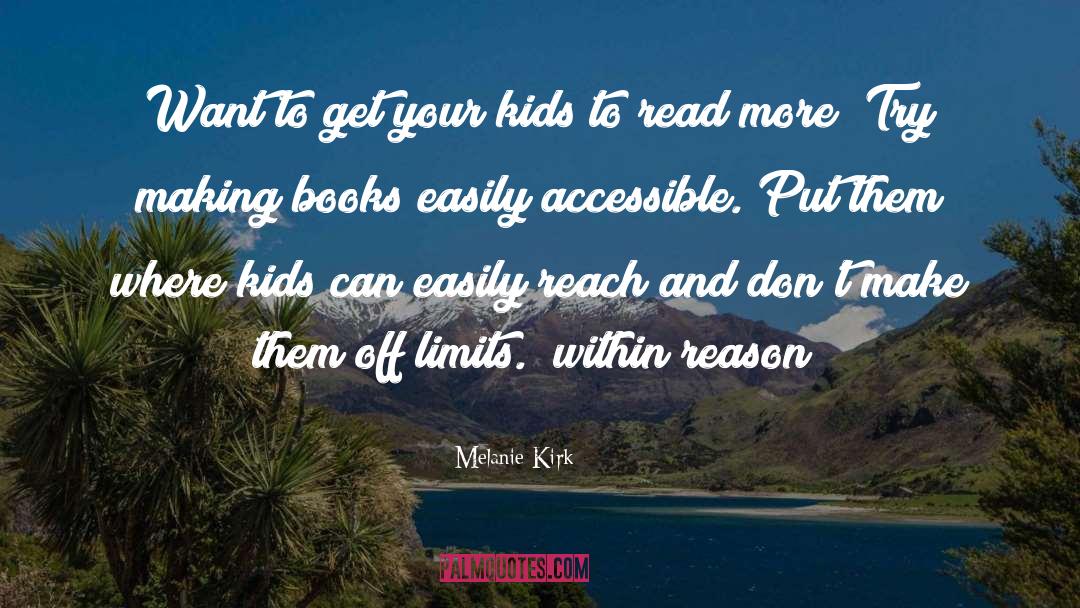 Accessible quotes by Melanie Kirk