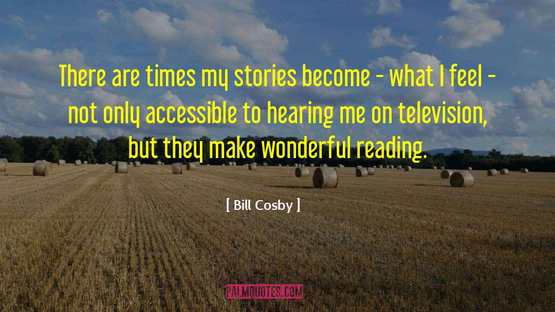 Accessible quotes by Bill Cosby