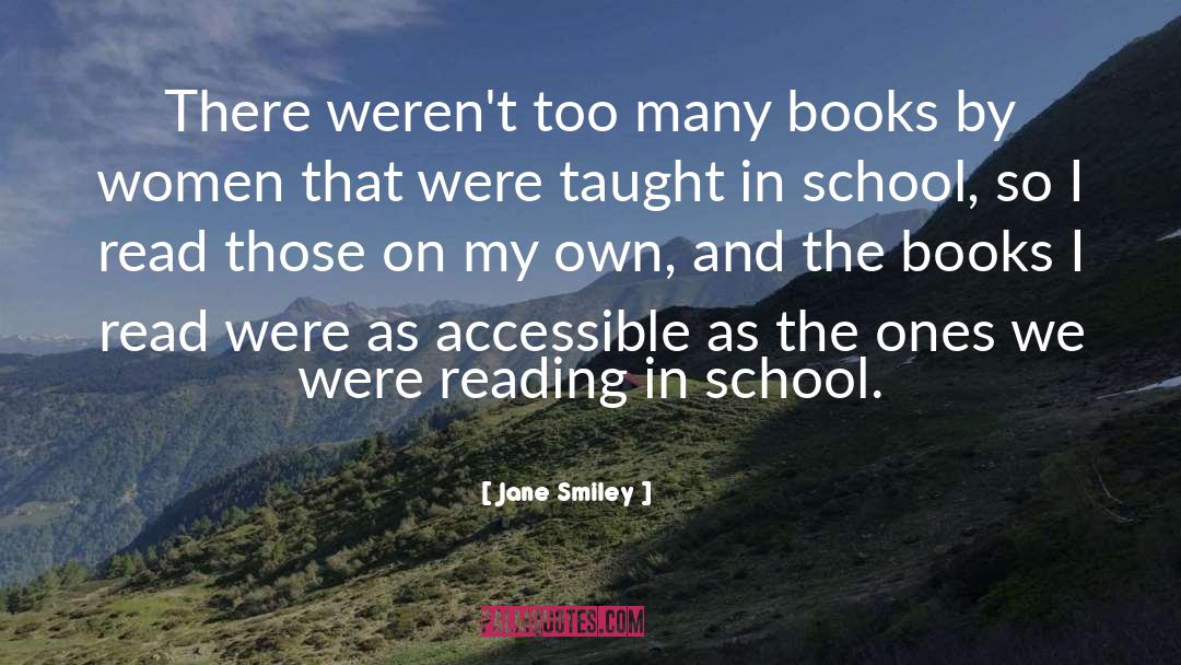 Accessible quotes by Jane Smiley