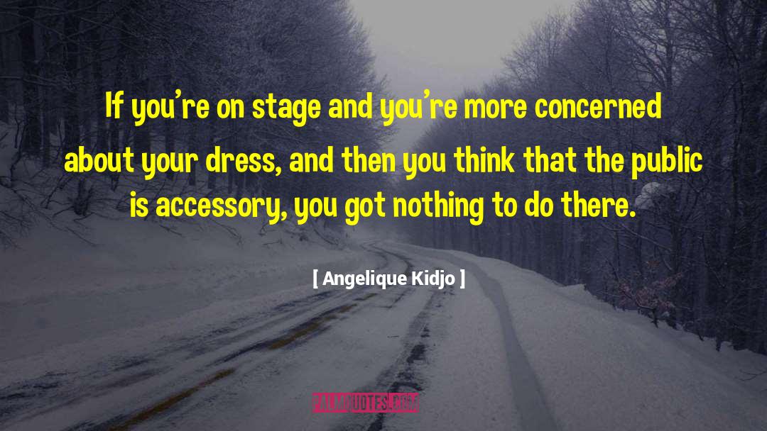 Accessories quotes by Angelique Kidjo
