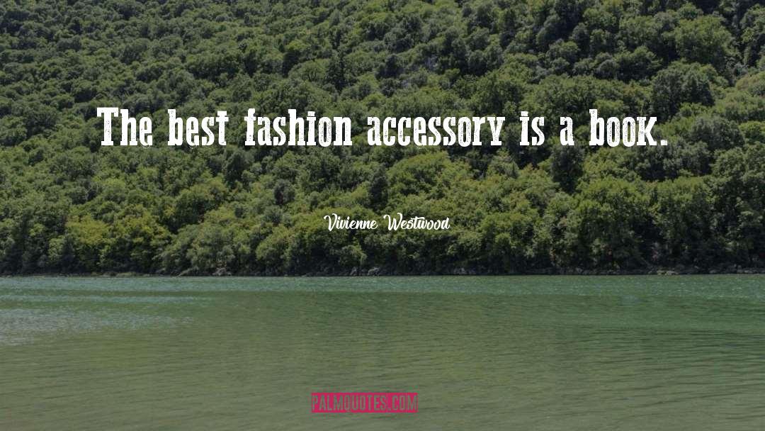 Accessories quotes by Vivienne Westwood