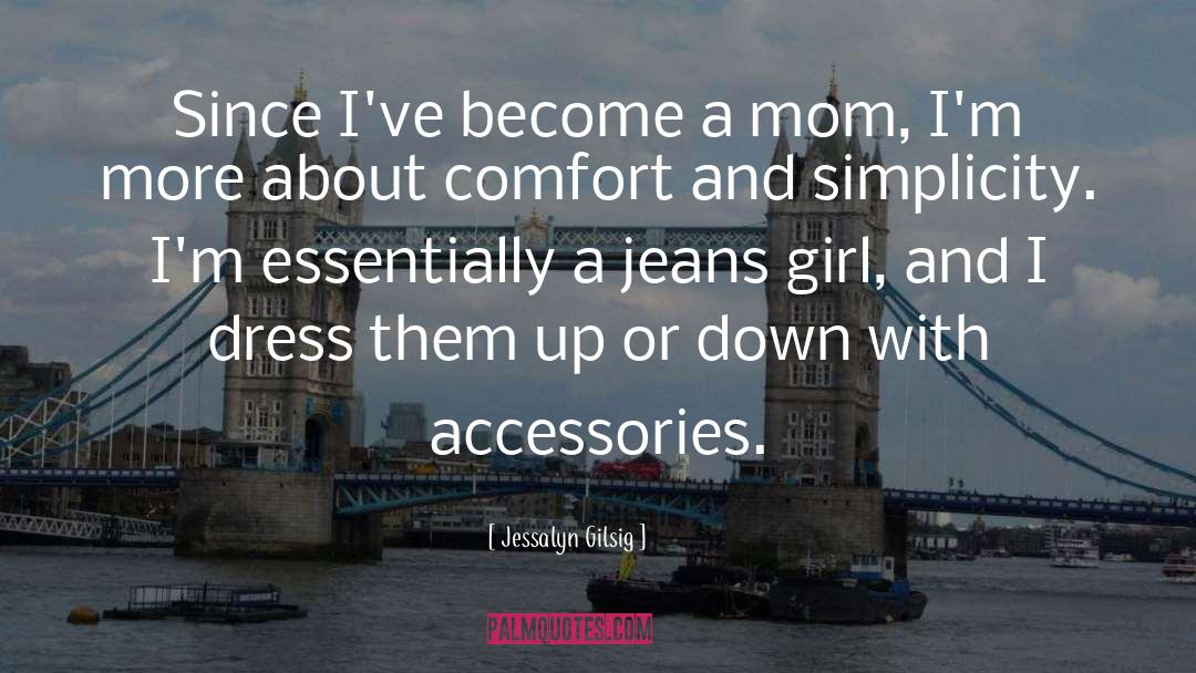 Accessories quotes by Jessalyn Gilsig