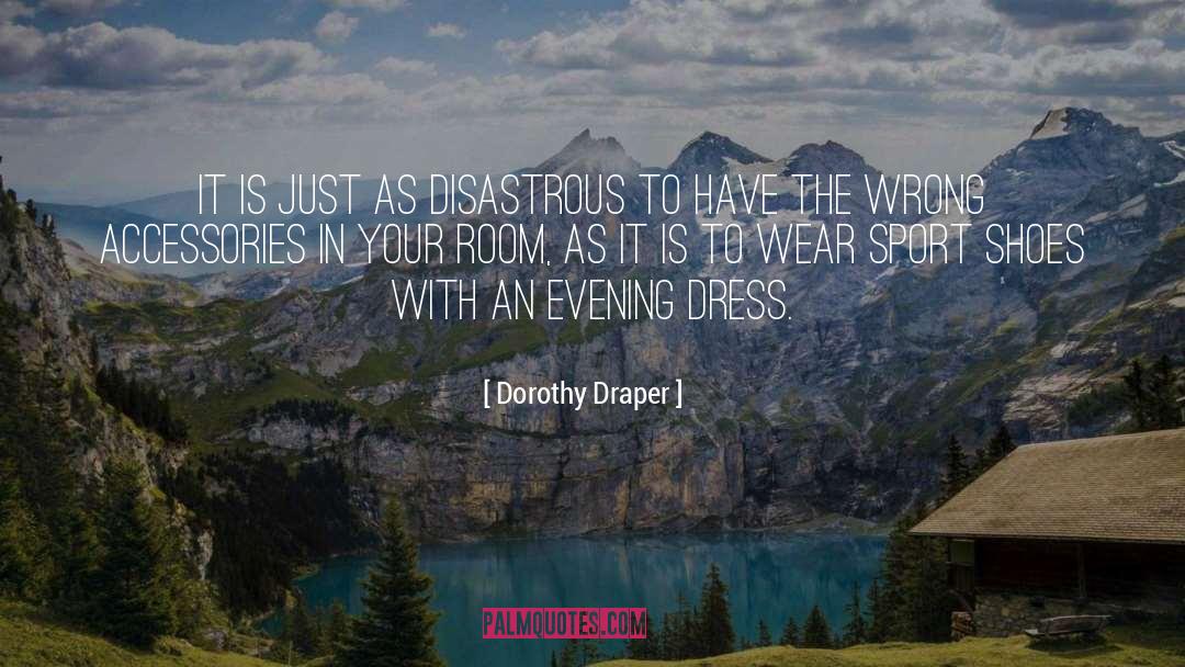 Accessories quotes by Dorothy Draper