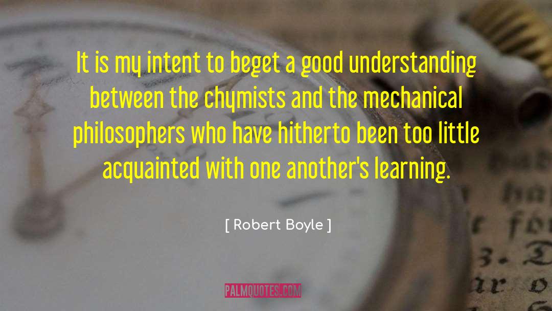 Accidence Learning quotes by Robert Boyle