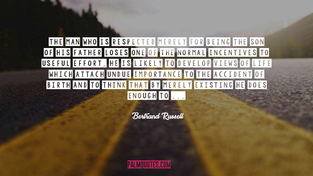 Accident Of Birth quotes by Bertrand Russell