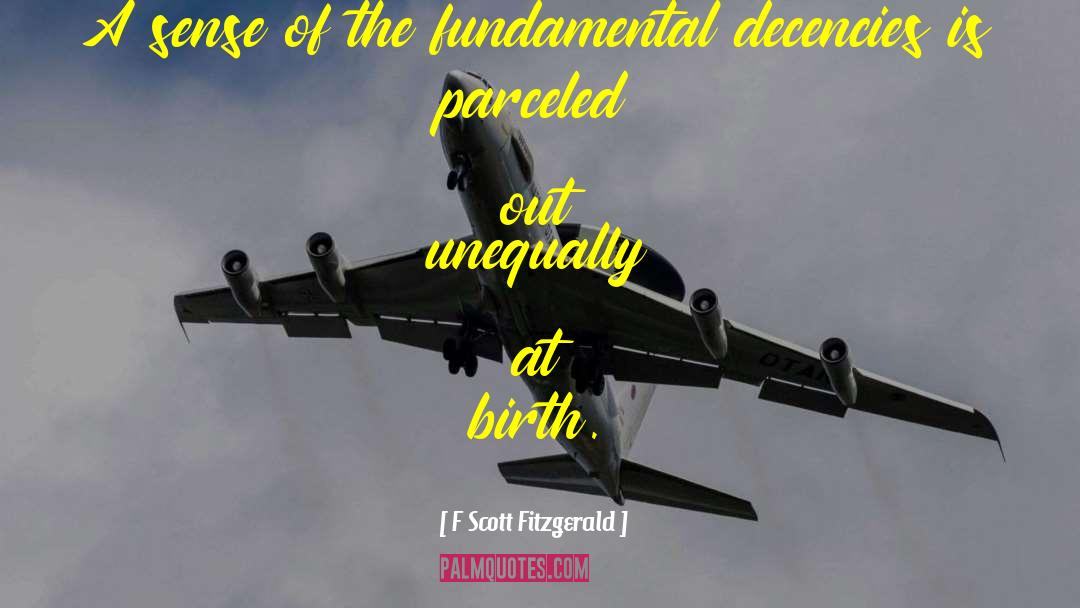 Accident Of Birth quotes by F Scott Fitzgerald