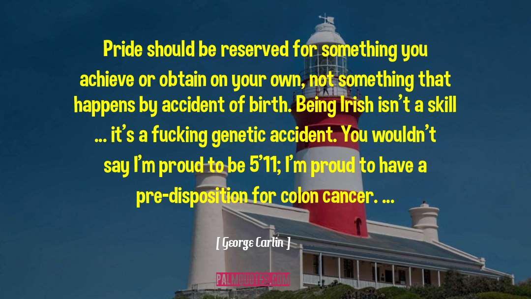 Accident Of Birth quotes by George Carlin