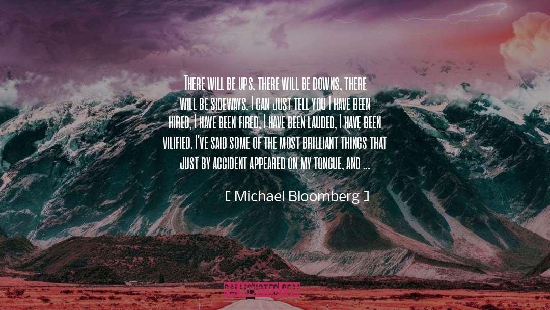 Accident quotes by Michael Bloomberg