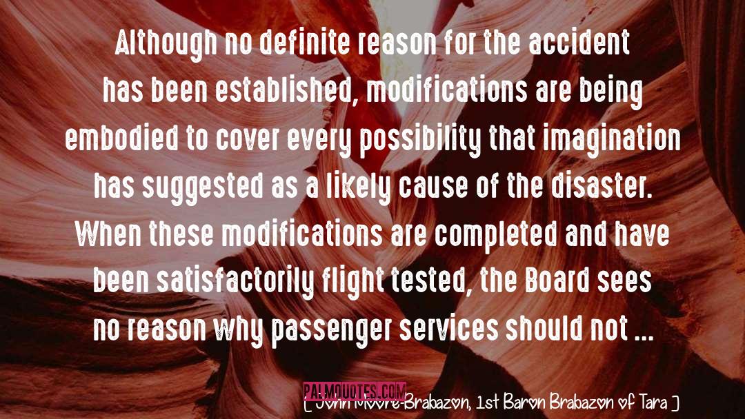 Accident quotes by John Moore-Brabazon, 1st Baron Brabazon Of Tara