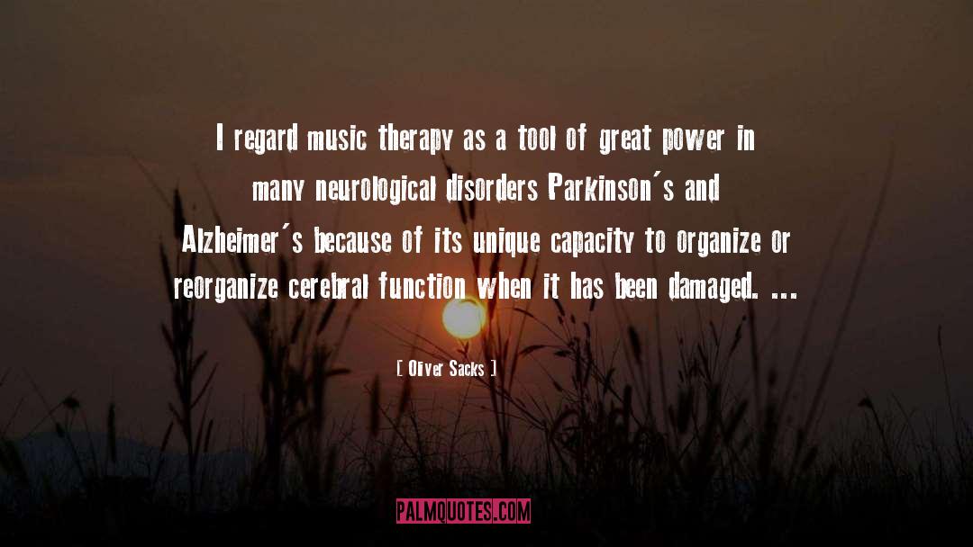 Accident Therapy quotes by Oliver Sacks