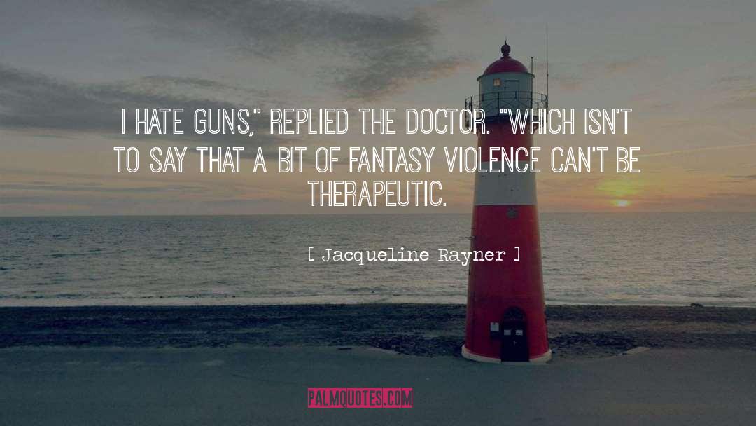 Accident Therapy quotes by Jacqueline Rayner
