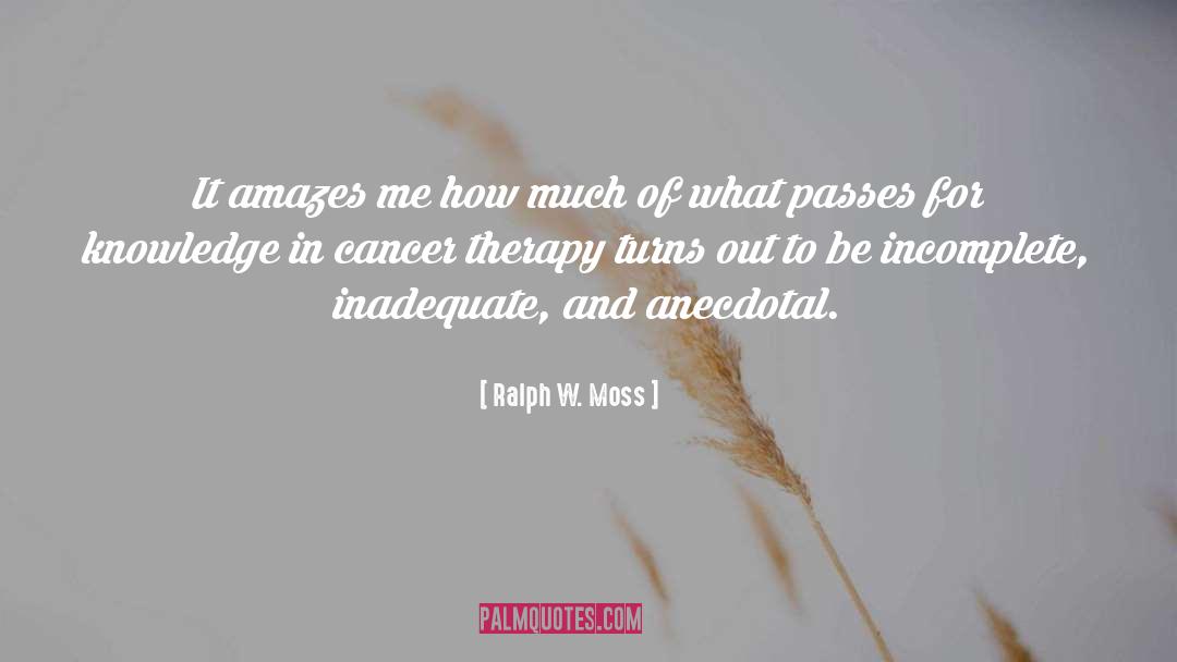 Accident Therapy quotes by Ralph W. Moss