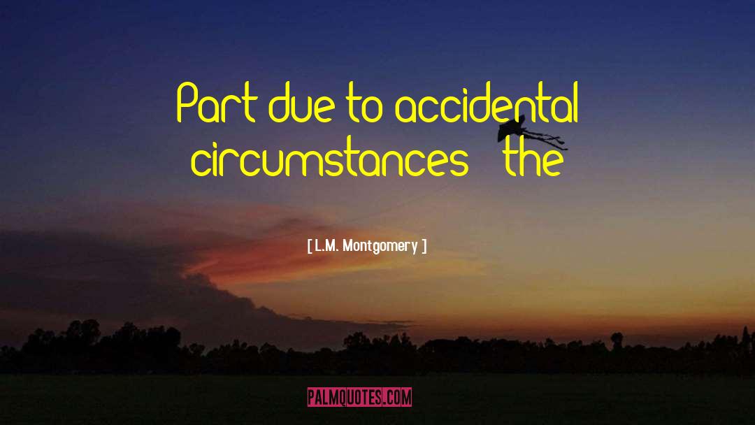 Accidental Ambassador quotes by L.M. Montgomery