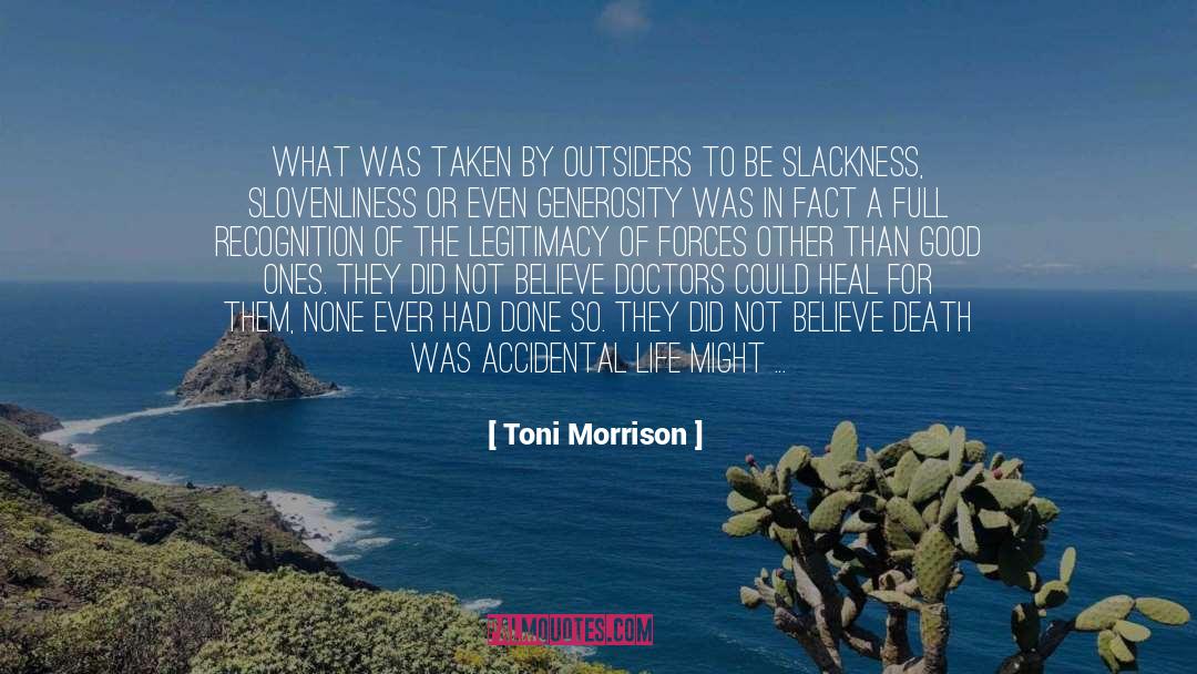 Accidental Death Dismemberment quotes by Toni Morrison