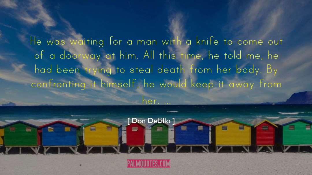 Accidental Death quotes by Don DeLillo