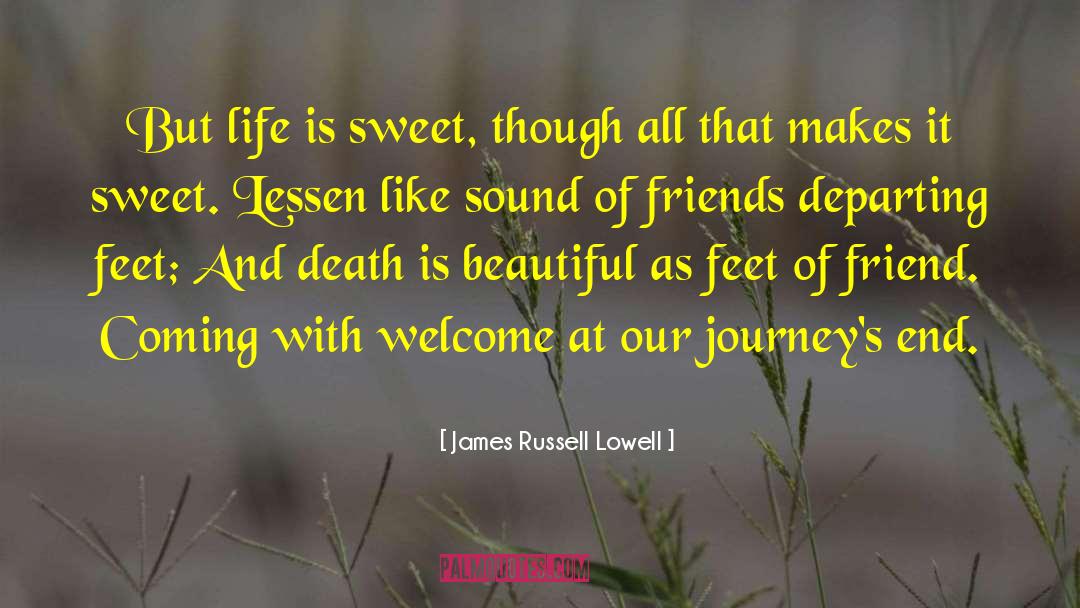 Accidental Death quotes by James Russell Lowell