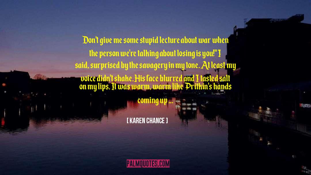 Accidental Kiss quotes by Karen Chance