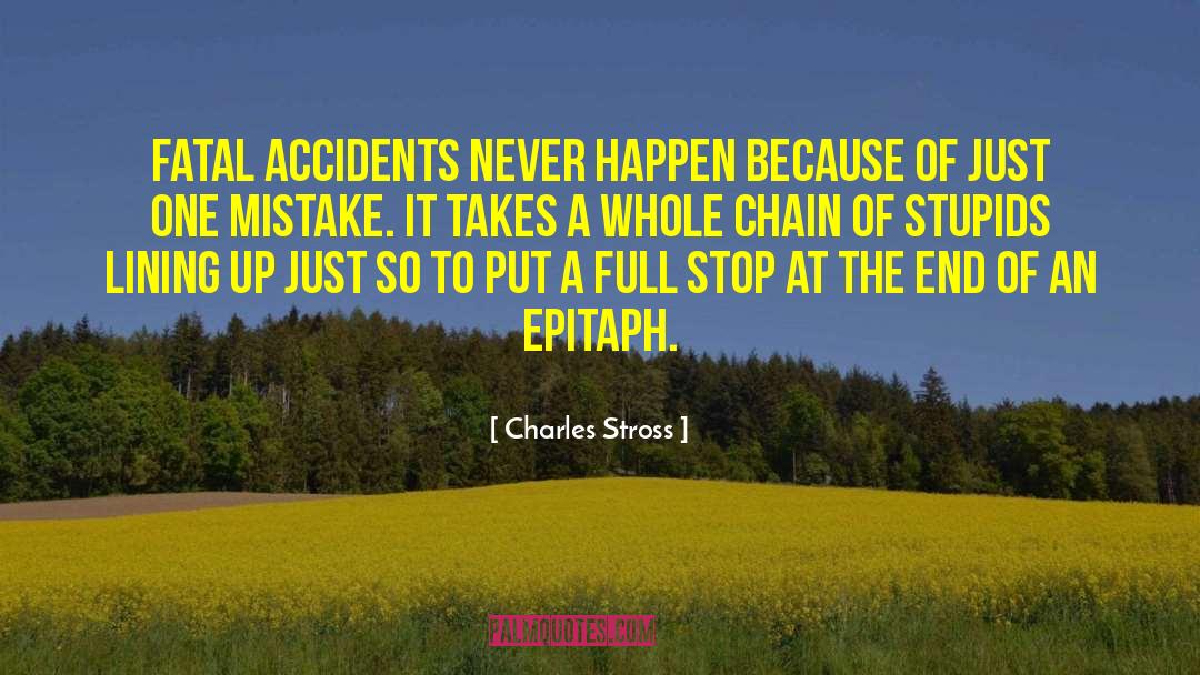 Accidents quotes by Charles Stross