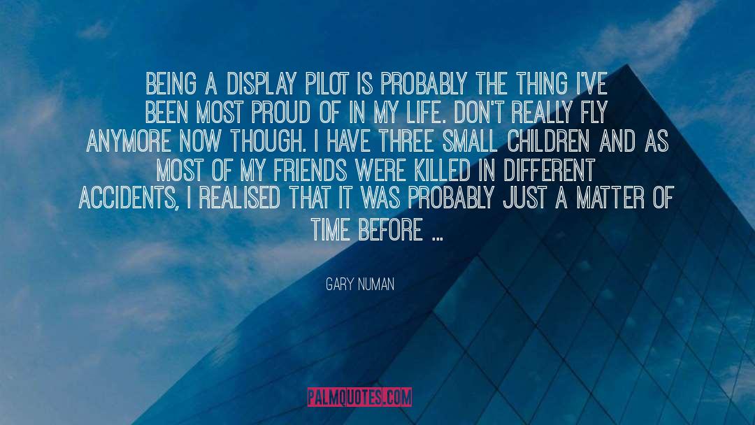 Accidents quotes by Gary Numan