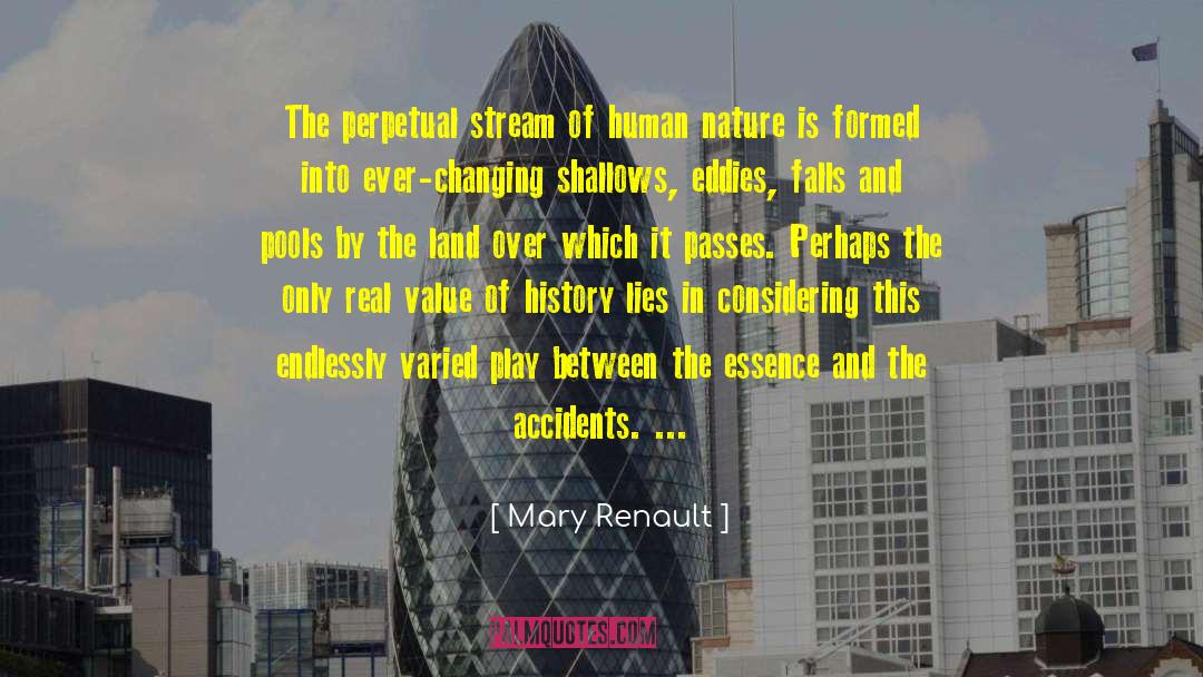 Accidents quotes by Mary Renault