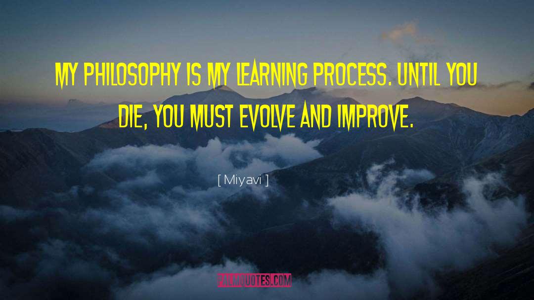 Acclimatization Process quotes by Miyavi