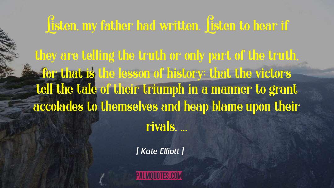 Accolades quotes by Kate Elliott