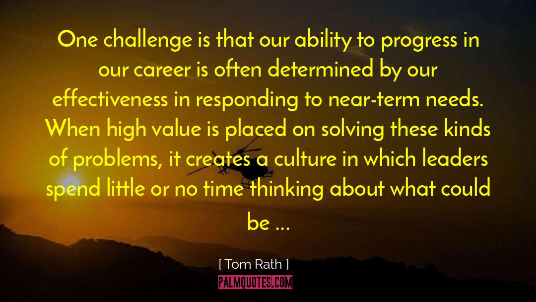 Accolades quotes by Tom Rath