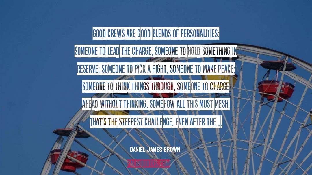 Accolades quotes by Daniel James Brown