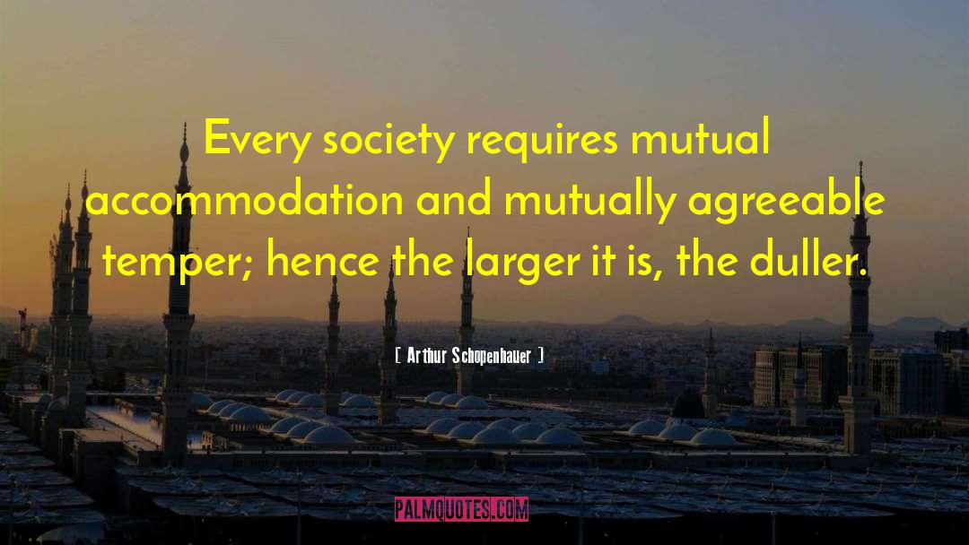 Accommodation quotes by Arthur Schopenhauer