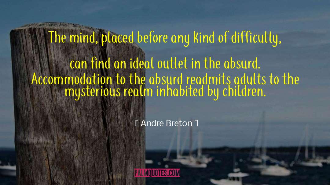 Accommodation quotes by Andre Breton