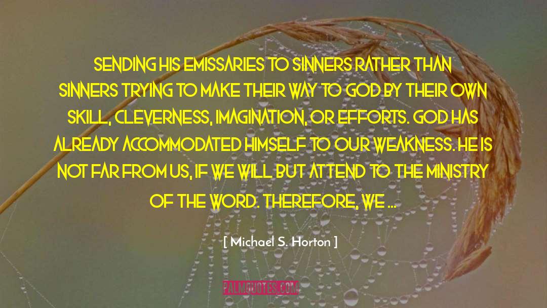 Accommodation quotes by Michael S. Horton