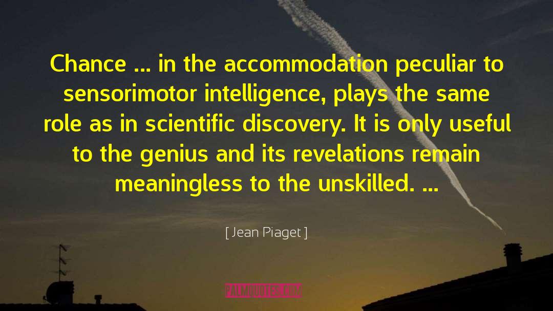 Accommodation quotes by Jean Piaget