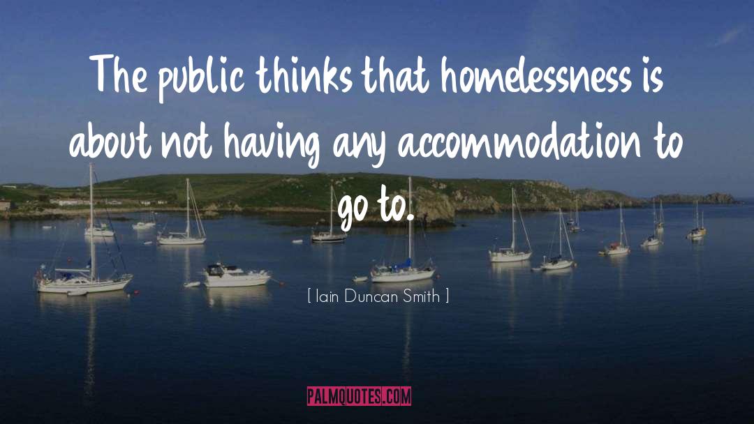 Accommodations quotes by Iain Duncan Smith