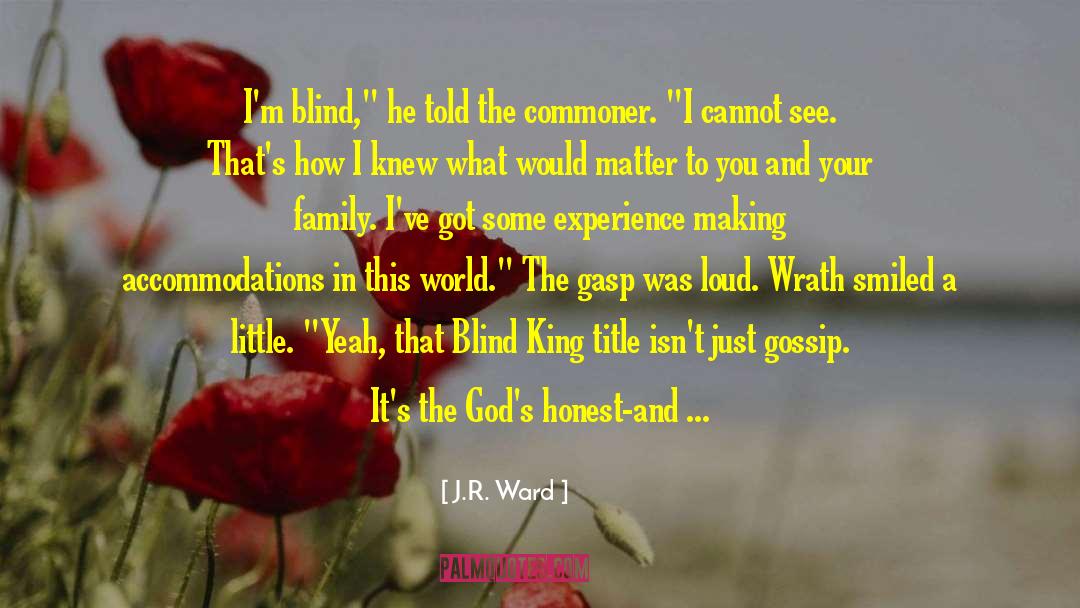 Accommodations quotes by J.R. Ward