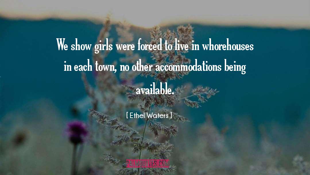 Accommodations quotes by Ethel Waters