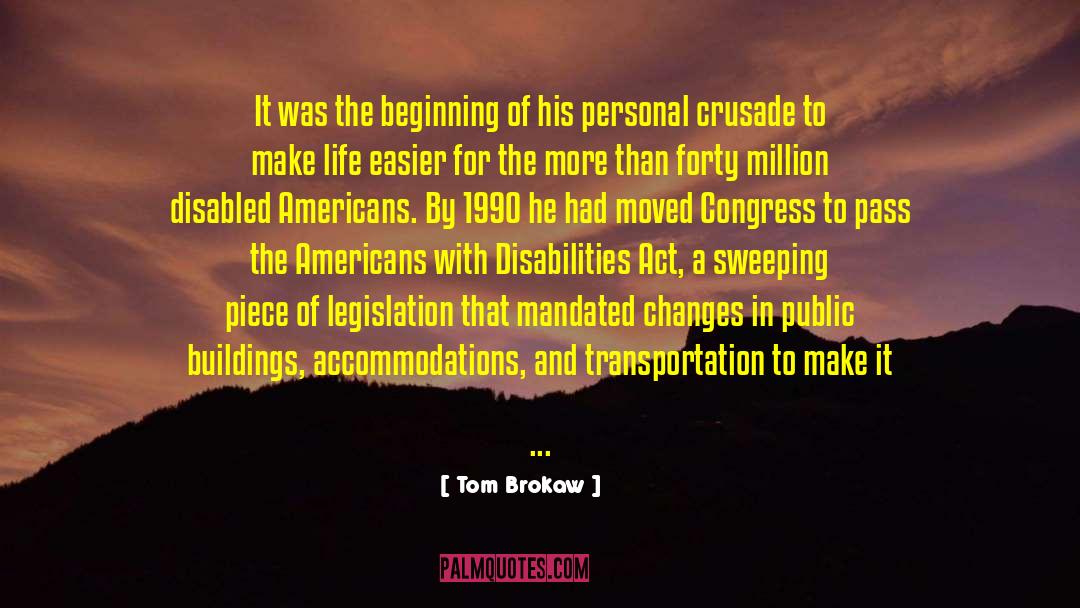 Accommodations quotes by Tom Brokaw