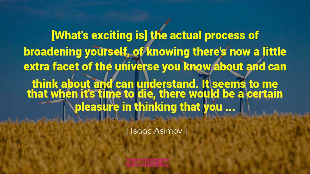 Accommodator Learning quotes by Isaac Asimov