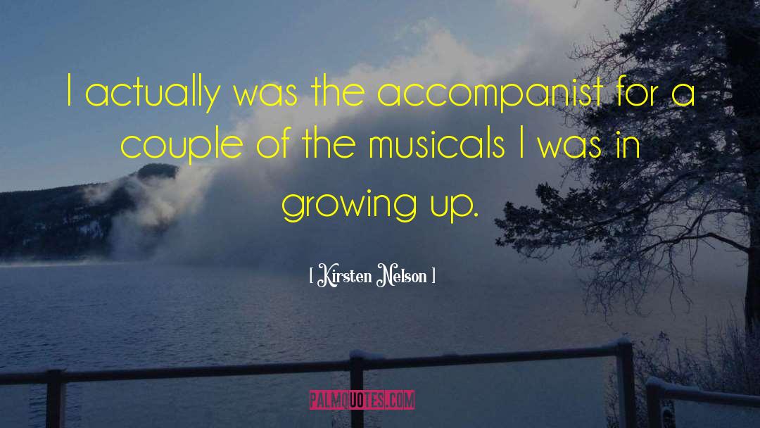 Accompanists quotes by Kirsten Nelson