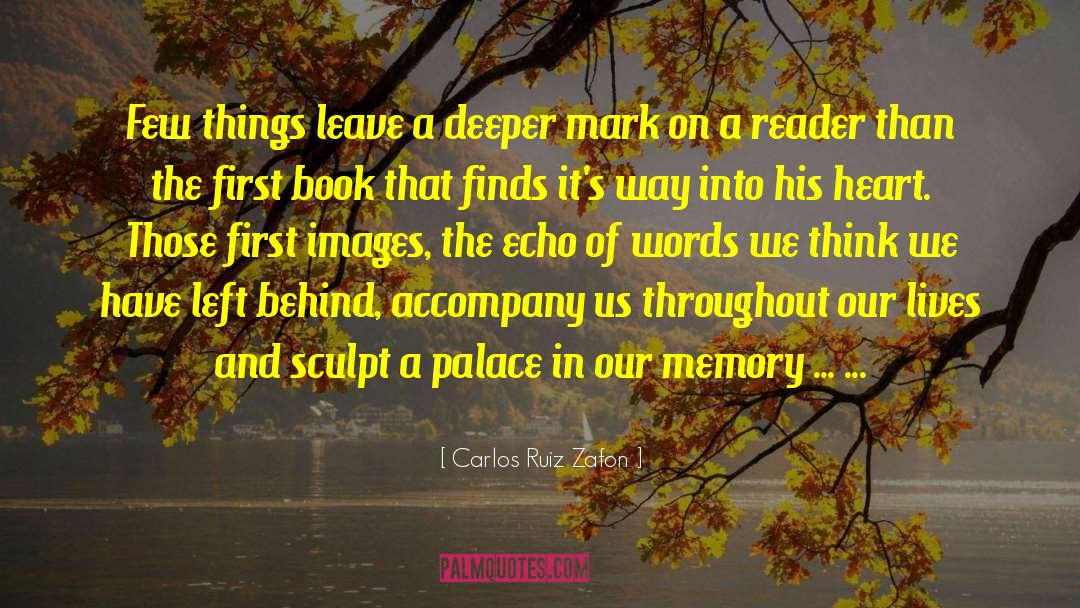 Accompany quotes by Carlos Ruiz Zafon