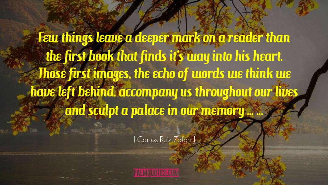 Accompany Us quotes by Carlos Ruiz Zafon