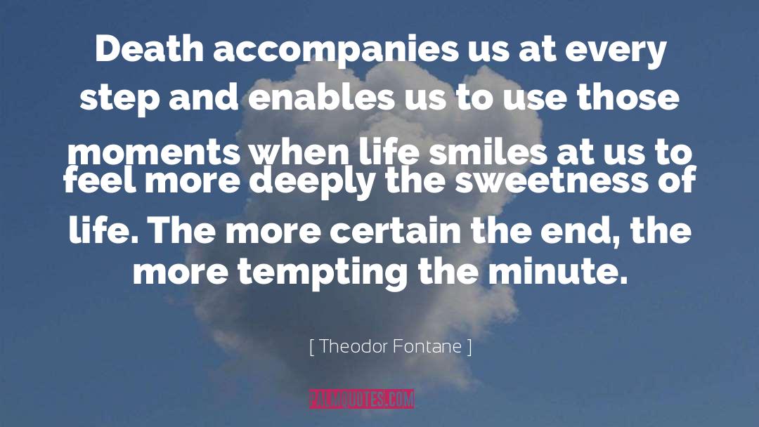 Accompany Us quotes by Theodor Fontane