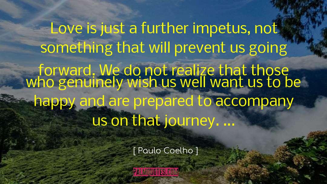 Accompany Us quotes by Paulo Coelho